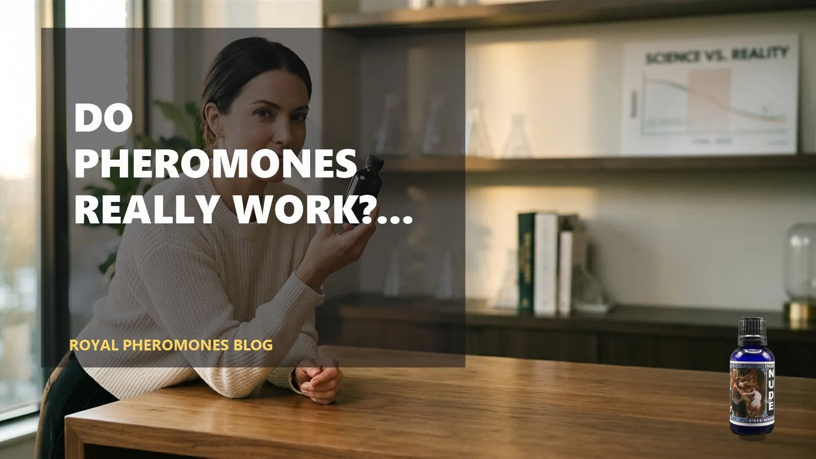 Do Pheromones Really Work? The Honest Truth From Someone Who's Tried Them