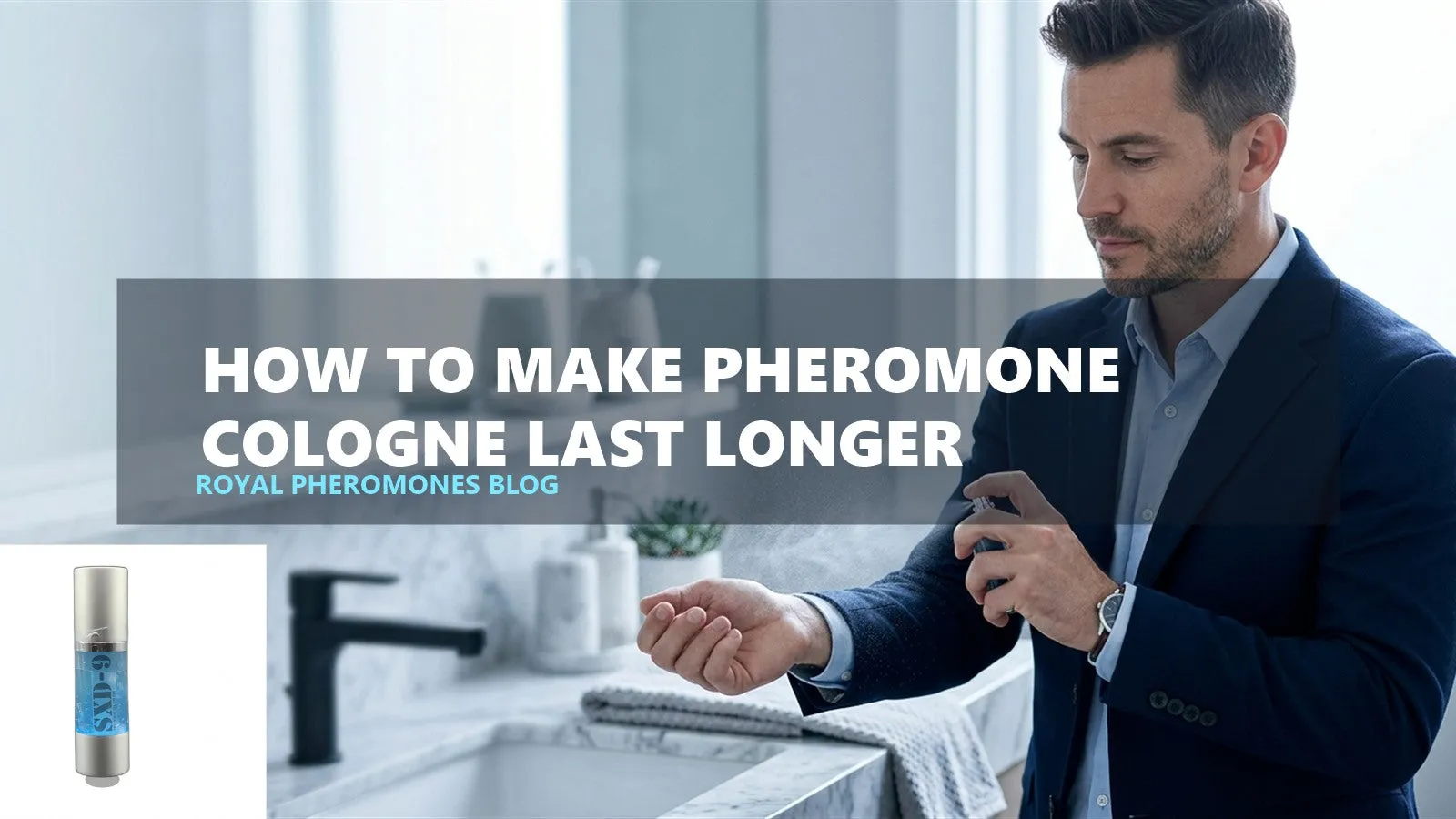 How to Make Pheromone Cologne Last Longer (Tips & Tricks)
