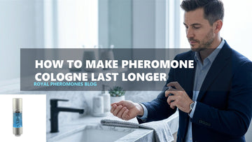 How to Make Pheromone Cologne Last Longer (Tips & Tricks)