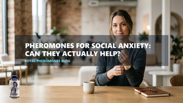 Pheromones for Social Anxiety: Can They Actually Help? (Here's What I Learned)