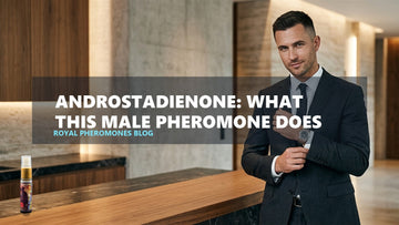 Androstadienone: What This Male Pheromone Does (And Why It Matters)