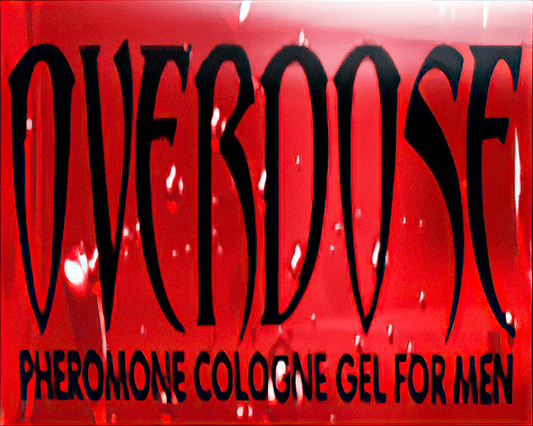 A closeup of a label with text "Overdose Pheromone Cologne Gel For Men"